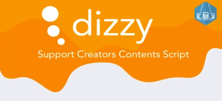 dizzy v3.1 - Support Creators Content Script - nulled