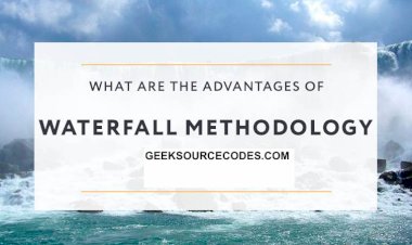 Advantages of waterfall model