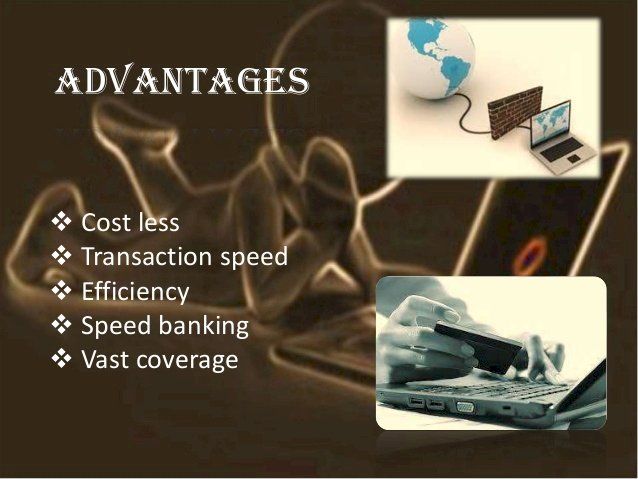 The Advantages of Internet Banking